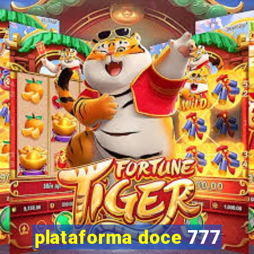 plataforma doce 777